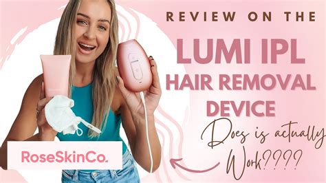 lumi ipl review|Our Editors Tried RoseSkinCo.’s Painless Hair。